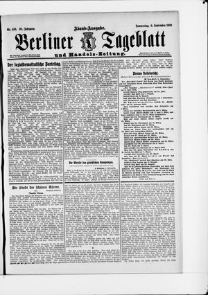 Berliner Tageblatt und Handels-Zeitung on Sep 9, 1909
