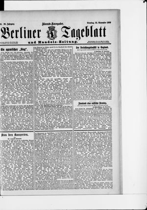 Berliner Tageblatt und Handels-Zeitung on Nov 23, 1909