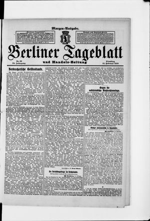 Berliner Tageblatt und Handels-Zeitung vom 15.02.1910