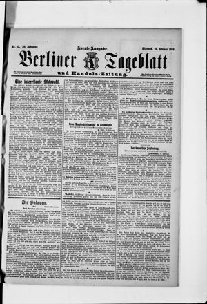 Berliner Tageblatt und Handels-Zeitung on Feb 16, 1910