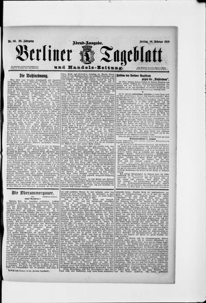 Berliner Tageblatt und Handels-Zeitung on Feb 18, 1910