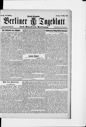 Berliner Tageblatt und Handels-Zeitung vom 22.03.1910