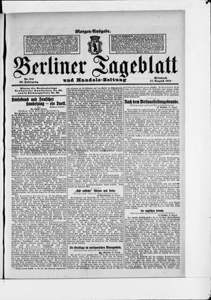 Berliner Tageblatt und Handels-Zeitung on Aug 17, 1910