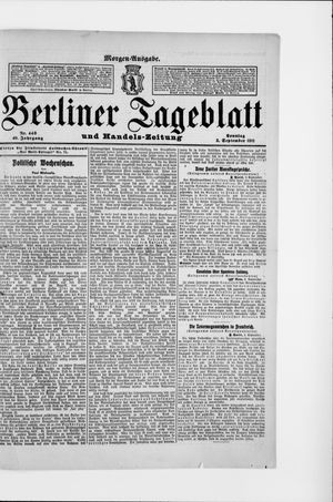 Berliner Tageblatt und Handels-Zeitung on Sep 3, 1911