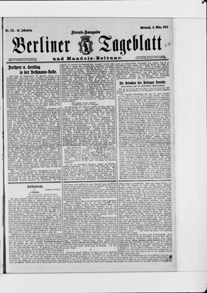 Berliner Tageblatt und Handels-Zeitung on Mar 6, 1912