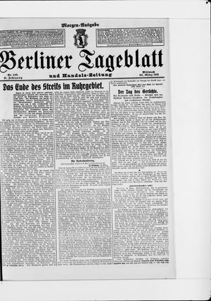 Berliner Tageblatt und Handels-Zeitung on Mar 20, 1912