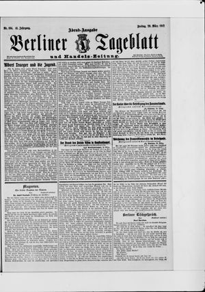 Berliner Tageblatt und Handels-Zeitung vom 29.03.1912