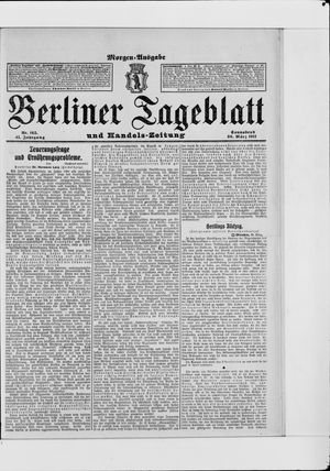 Berliner Tageblatt und Handels-Zeitung on Mar 30, 1912