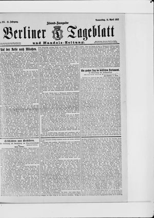 Berliner Tageblatt und Handels-Zeitung on Apr 11, 1912