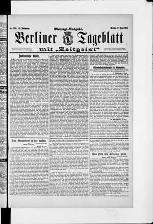 Berliner Tageblatt und Handels-Zeitung on Jun 17, 1912