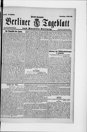 Berliner Tageblatt und Handels-Zeitung on Mar 6, 1913