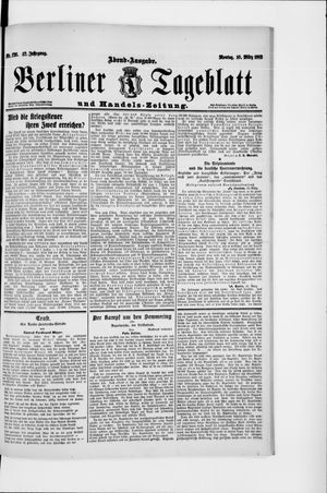 Berliner Tageblatt und Handels-Zeitung on Mar 10, 1913