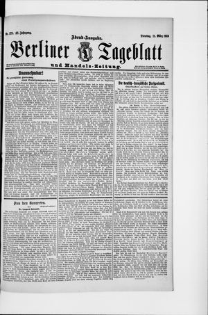 Berliner Tageblatt und Handels-Zeitung on Mar 11, 1913