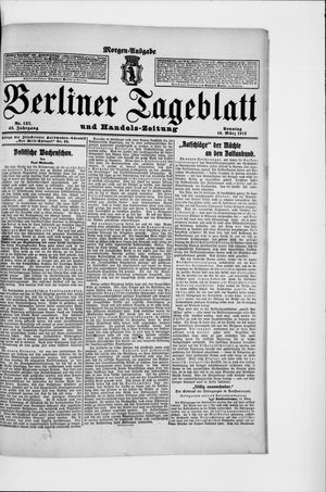 Berliner Tageblatt und Handels-Zeitung vom 16.03.1913