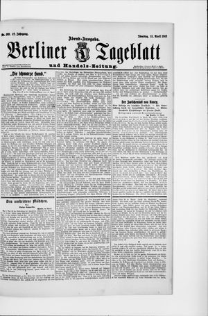 Berliner Tageblatt und Handels-Zeitung vom 15.04.1913