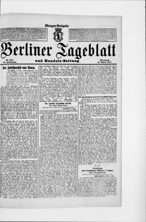 Berliner Tageblatt und Handels-Zeitung on Apr 16, 1913
