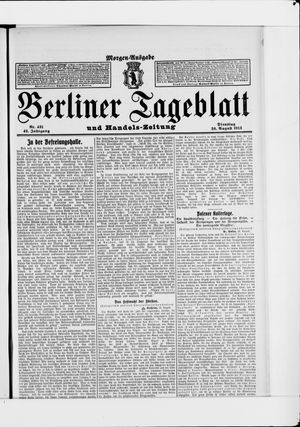 Berliner Tageblatt und Handels-Zeitung on Aug 26, 1913