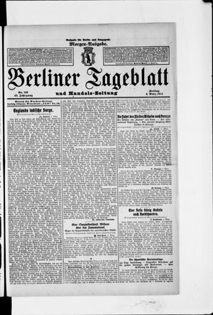 Berliner Tageblatt und Handels-Zeitung on Mar 6, 1914