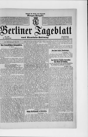Berliner Tageblatt und Handels-Zeitung on Apr 2, 1914