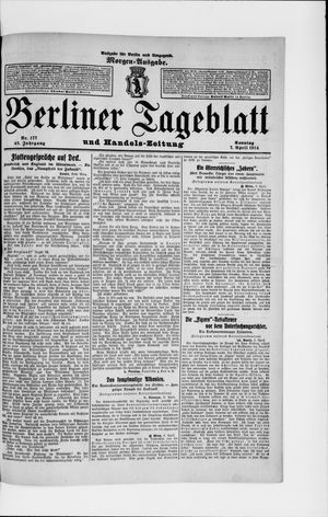 Berliner Tageblatt und Handels-Zeitung vom 07.04.1914