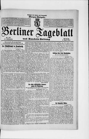 Berliner Tageblatt und Handels-Zeitung on Apr 8, 1914