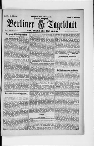 Berliner Tageblatt und Handels-Zeitung on Apr 14, 1914