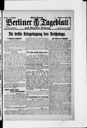 Berliner Tageblatt und Handels-Zeitung on Mar 10, 1915