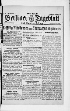 Berliner Tageblatt und Handels-Zeitung on Mar 10, 1917