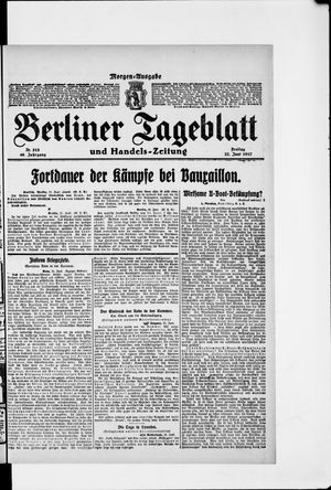 Berliner Tageblatt und Handels-Zeitung vom 22.06.1917