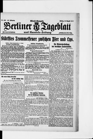 Berliner Tageblatt und Handels-Zeitung on Aug 10, 1917