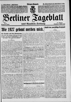 Berliner Tageblatt und Handels-Zeitung on Jan 4, 1927