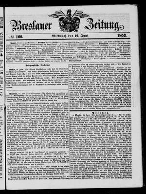 Breslauer Zeitung on Jun 16, 1852
