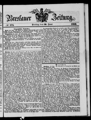 Breslauer Zeitung on Jun 25, 1852