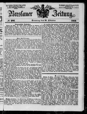 Breslauer Zeitung on Oct 31, 1852
