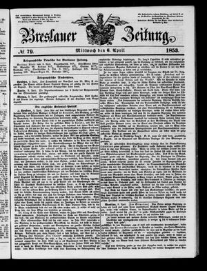 Breslauer Zeitung on Apr 6, 1853