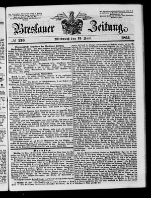 Breslauer Zeitung vom 15.06.1853