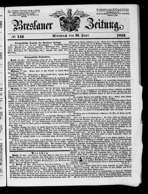 Breslauer Zeitung on Jun 22, 1853