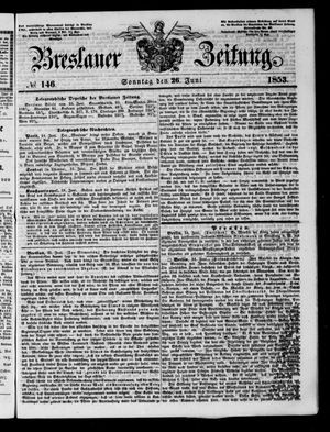 Breslauer Zeitung on Jun 26, 1853