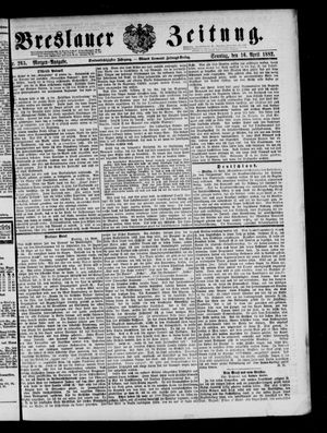 Breslauer Zeitung on Apr 16, 1882