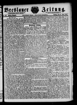 Breslauer Zeitung vom 27.06.1884