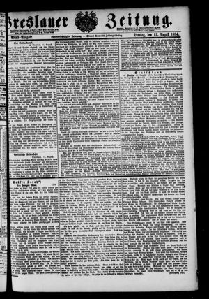 Breslauer Zeitung on Aug 12, 1884