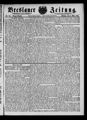 Breslauer Zeitung on Mar 15, 1885