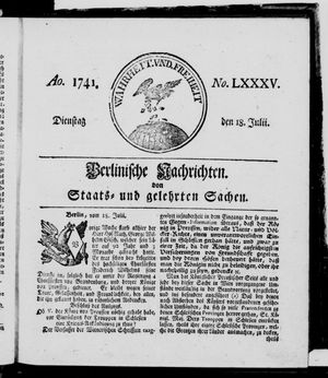 Berlinische Nachrichten von Staats- und gelehrten Sachen vom 18.07.1741