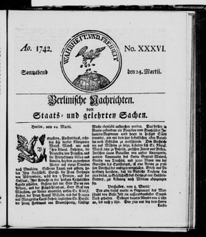 Berlinische Nachrichten von Staats- und gelehrten Sachen vom 24.03.1742