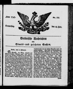 Berlinische Nachrichten von Staats- und gelehrten Sachen vom 18.02.1745
