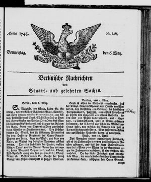 Berlinische Nachrichten von Staats- und gelehrten Sachen on May 6, 1745
