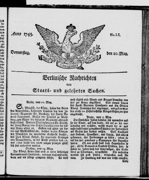 Berlinische Nachrichten von Staats- und gelehrten Sachen vom 20.05.1745