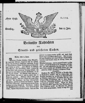 Berlinische Nachrichten von Staats- und gelehrten Sachen vom 15.06.1745