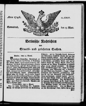 Berlinische Nachrichten von Staats- und gelehrten Sachen vom 19.03.1746