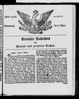 Berlinische Nachrichten von Staats- und gelehrten Sachen vom 26.03.1746